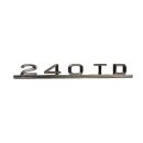 Typenkennzeichen 240TD für Mercedes W123 T-Modell